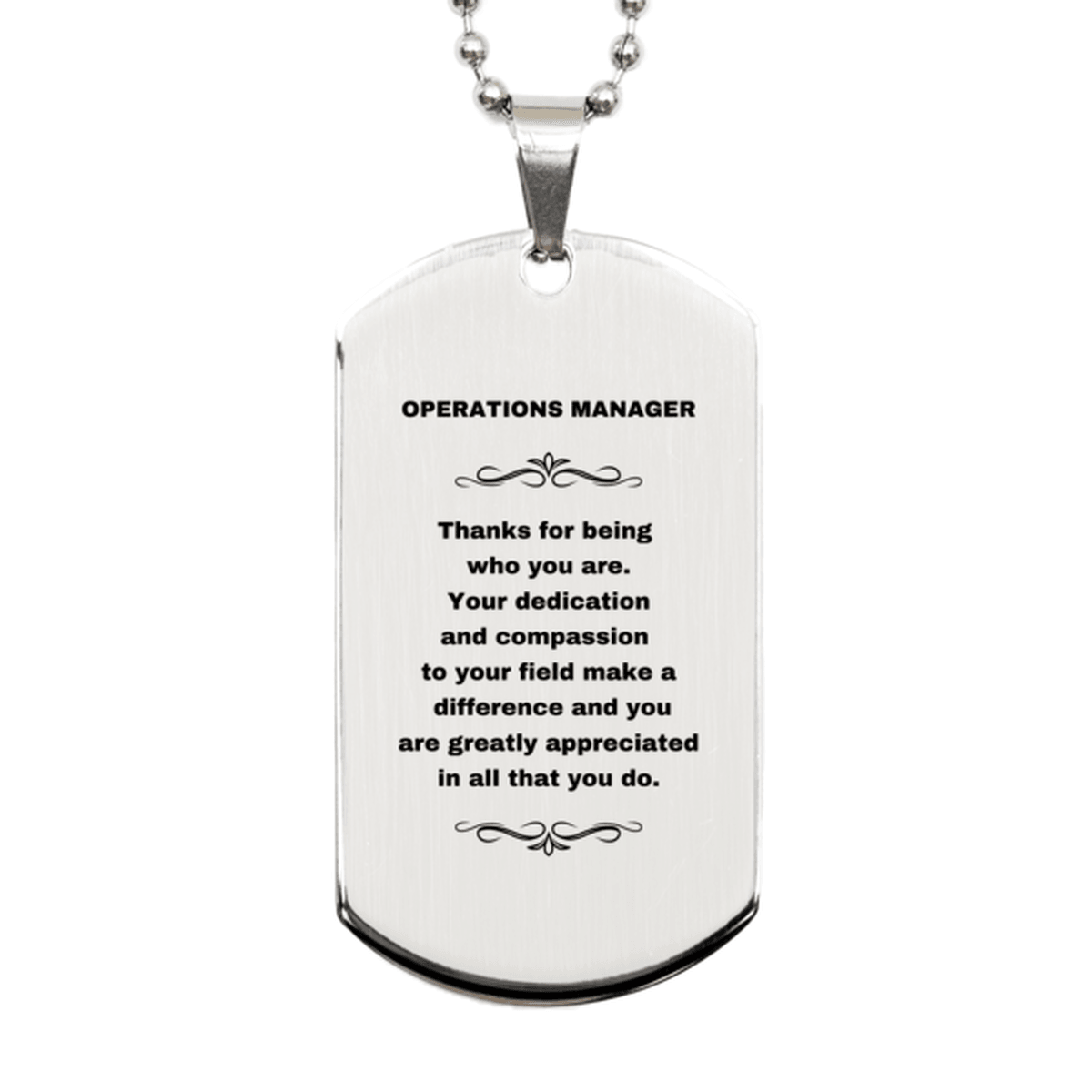 Operations Manager Silver Dog Tag Necklace - Thanks for being who you are - Birthday Christmas Jewelry Gifts Coworkers Colleague Boss - Mallard Moon Gift Shop