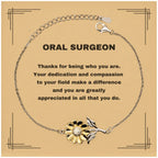 Oral Surgeon Sunflower Bracelet - Thanks for being who you are - Birthday Christmas Jewelry Gifts Coworkers Colleague Boss
