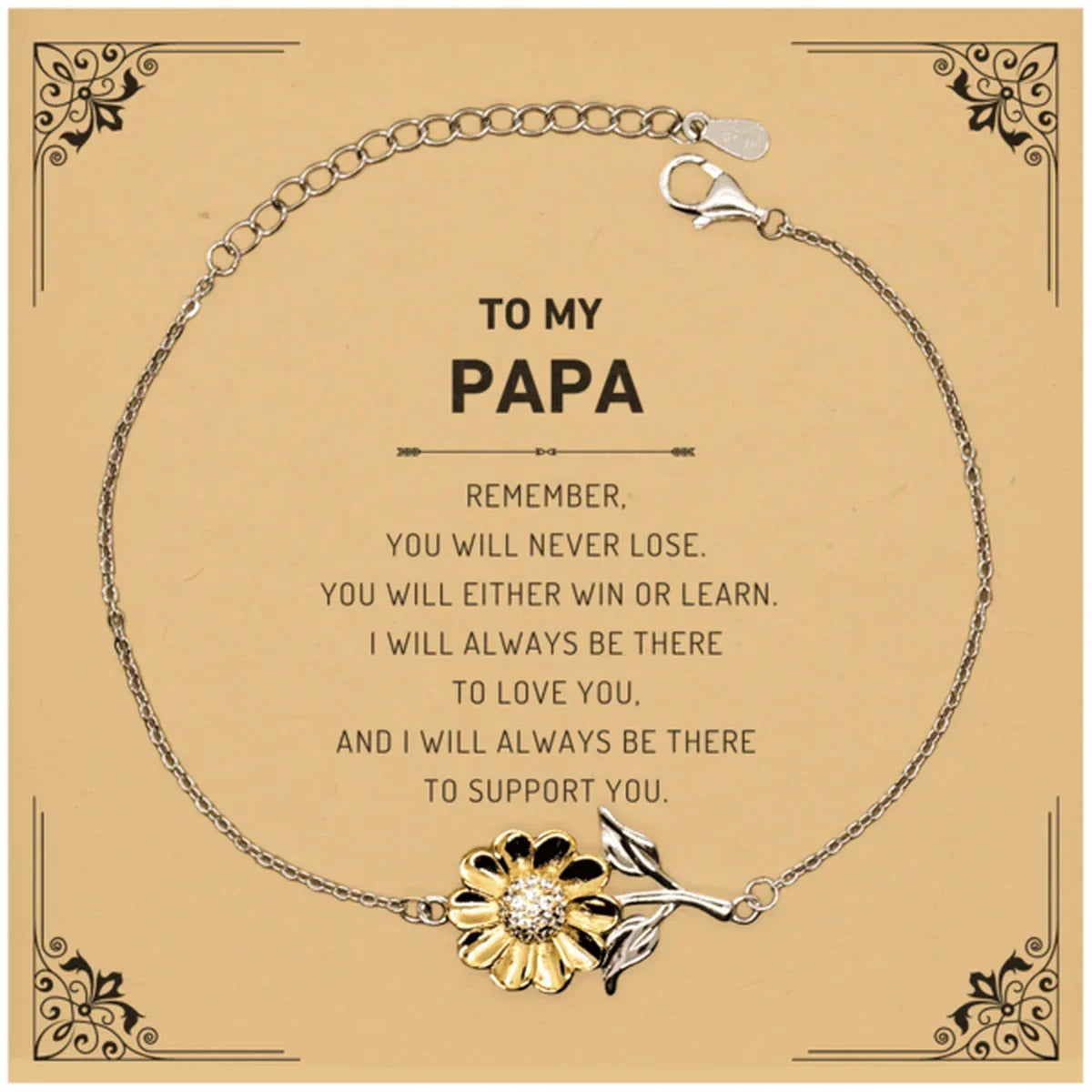 Papa Gifts, To My Papa Remember, you will never lose. You will either WIN or LEARN, Keepsake Sunflower Bracelet For Papa Card, Birthday Christmas Gifts Ideas For Papa X-mas Gifts