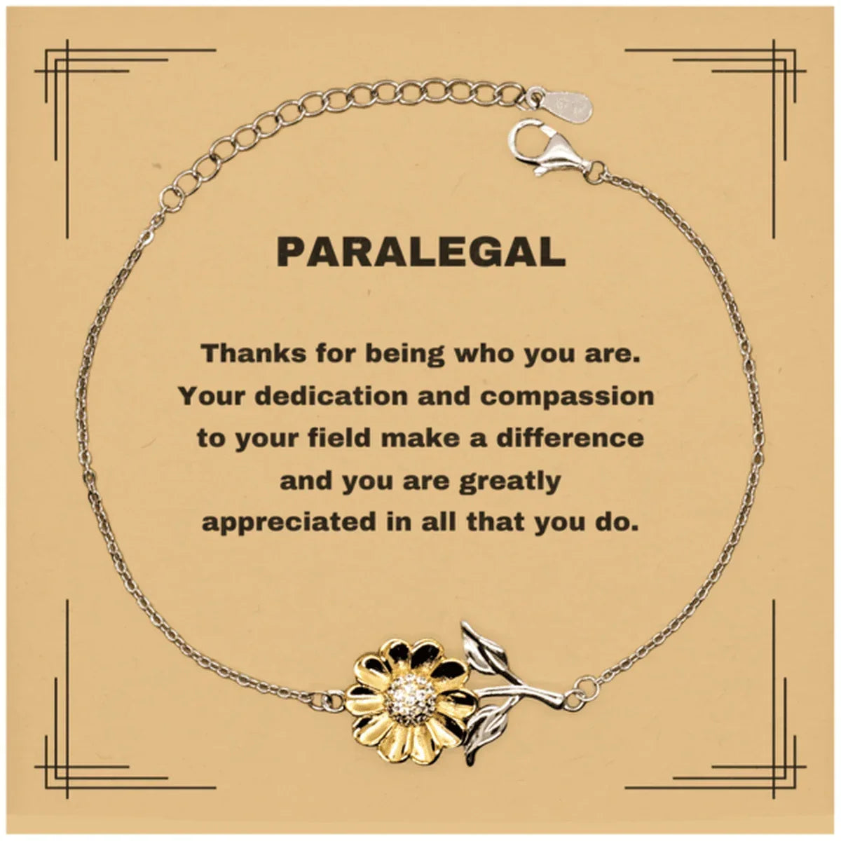 Paralegal Sunflower Bracelet - Thanks for being who you are - Birthday Christmas Jewelry Gifts Coworkers Colleague Boss