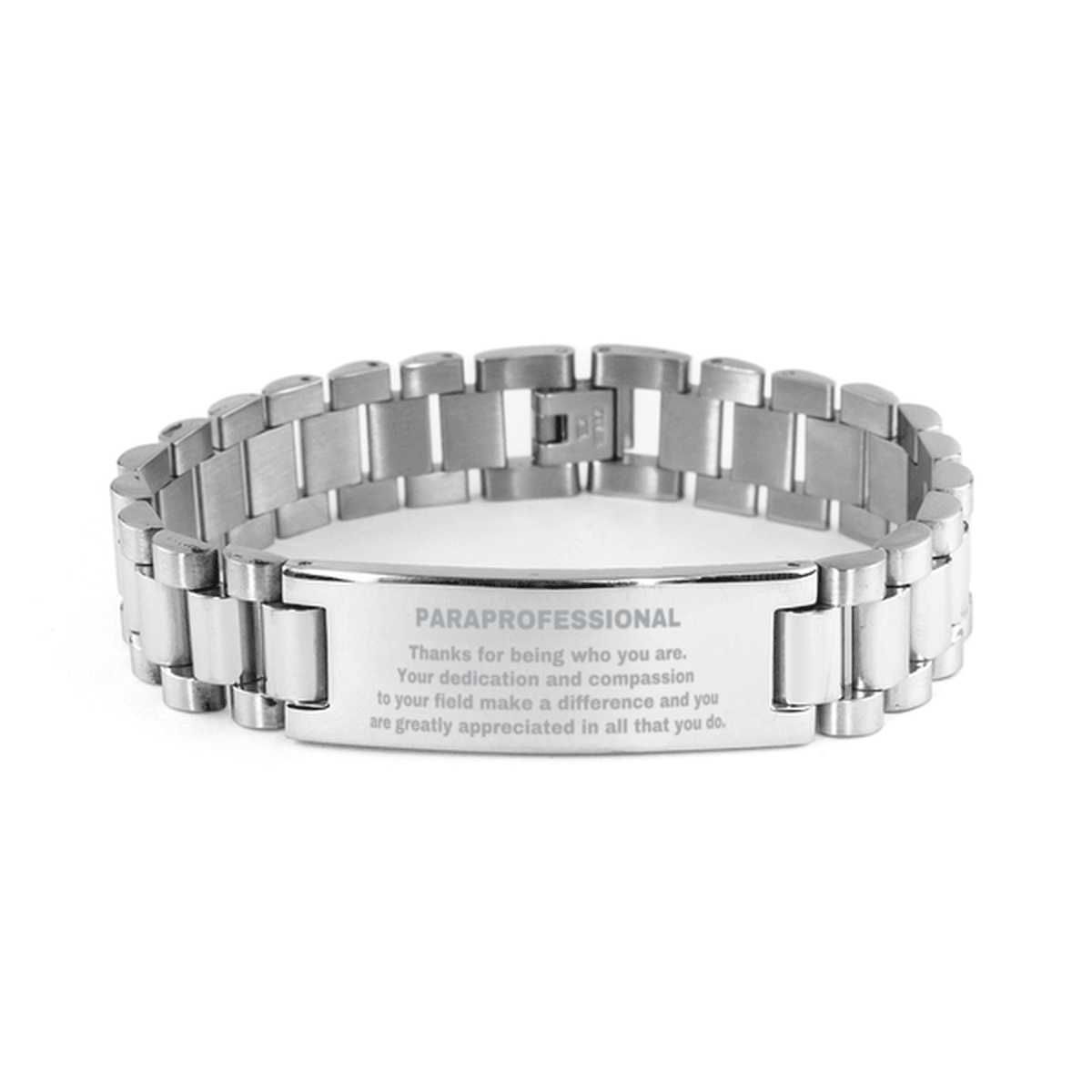 Paraprofessional Ladder Stainless Steel Engraved Bracelet - Thanks for being who you are - Birthday Christmas Jewelry Gifts Coworkers Colleague Boss - Mallard Moon Gift Shop