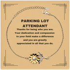 Parking Lot Attendant Sunflower Bracelet - Thanks for being who you are - Birthday Christmas Jewelry Gifts Coworkers Colleague Boss