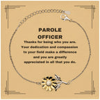 Parole Officer Sunflower Bracelet - Thanks for being who you are - Birthday Christmas Jewelry Gifts Coworkers Colleague Boss