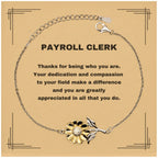 Payroll Clerk Sunflower Bracelet - Thanks for being who you are - Birthday Christmas Jewelry Gifts Coworkers Colleague Boss