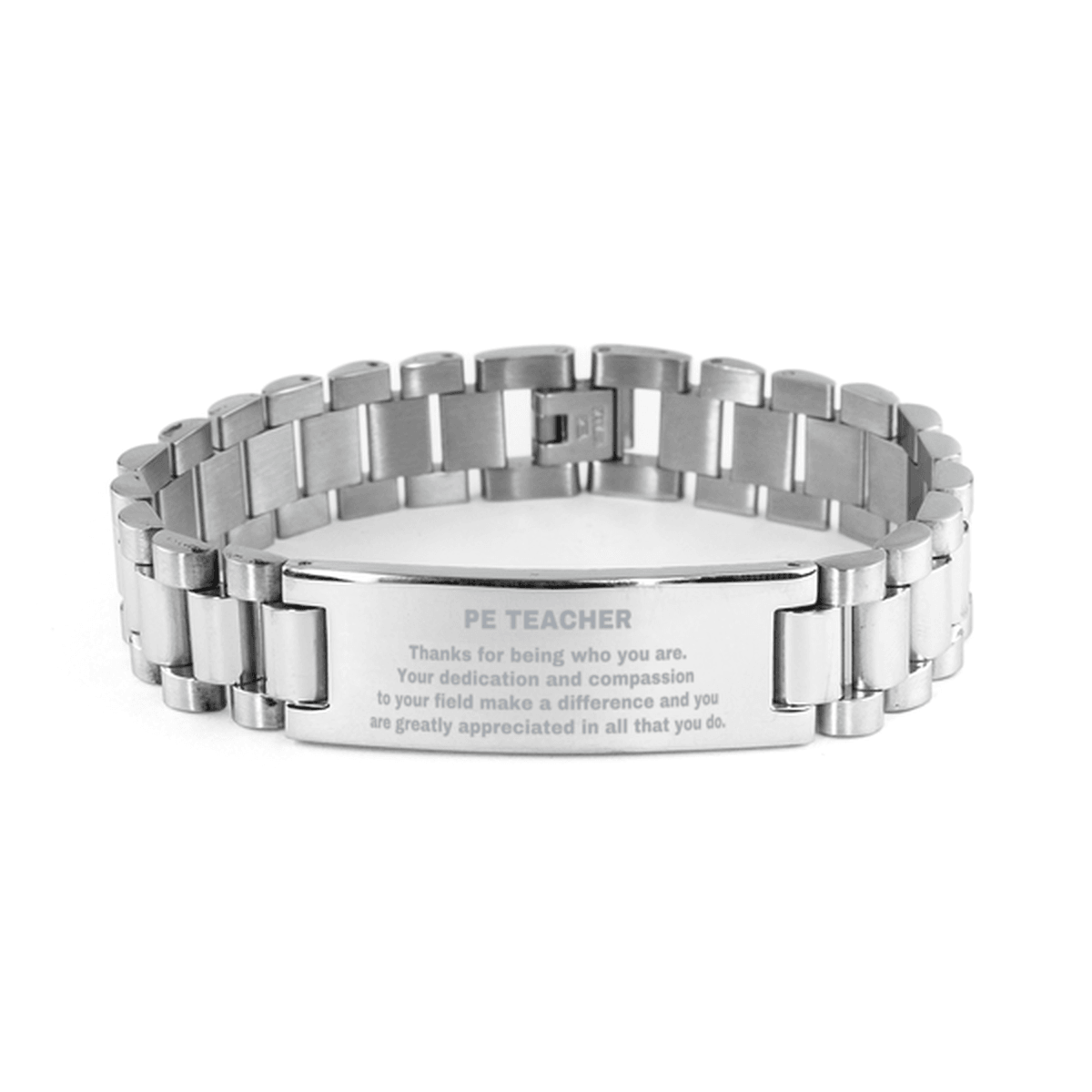 PE Teacher Ladder Stainless Steel Engraved Bracelet - Thanks for being who you are - Birthday Christmas Jewelry Gifts Coworkers Colleague Boss - Mallard Moon Gift Shop