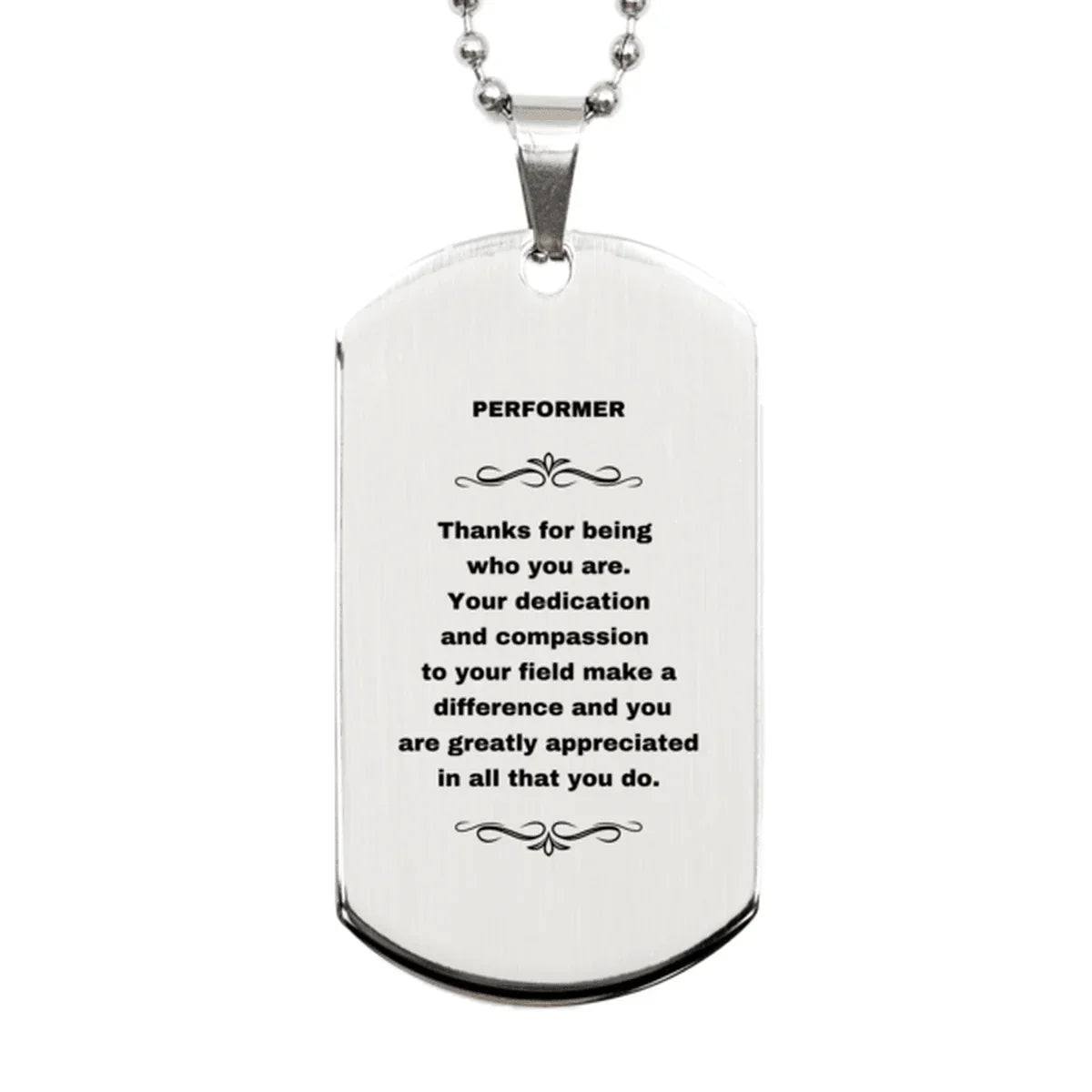 Performer Silver Dog Tag Engraved Necklace - Thanks for being who you are - Birthday Christmas Jewelry Gifts Coworkers Colleague Boss