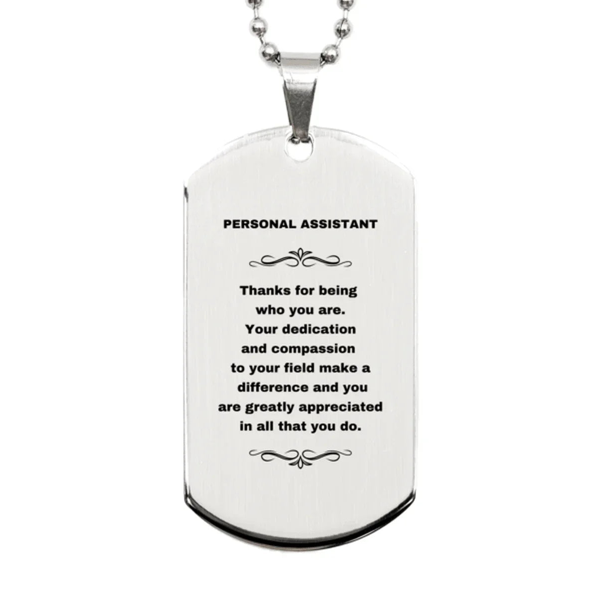 Personal Assistant Silver Dog Tag Engraved Necklace - Thanks for being who you are - Birthday Christmas Jewelry Gifts Coworkers Colleague Boss