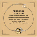 Personal Care Aide Sunflower Bracelet - Thanks for being who you are - Birthday Christmas Jewelry Gifts Coworkers Colleague Boss