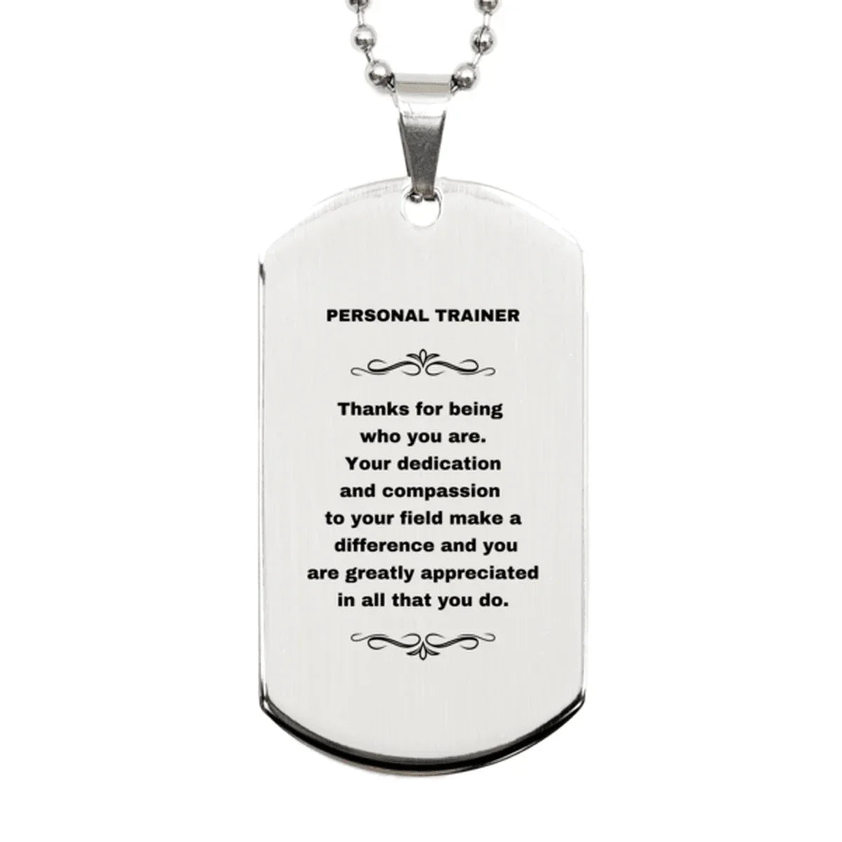 Personal Trainer Silver Dog Tag Engraved Necklace - Thanks for being who you are - Birthday Christmas Jewelry Gifts Coworkers Colleague Boss