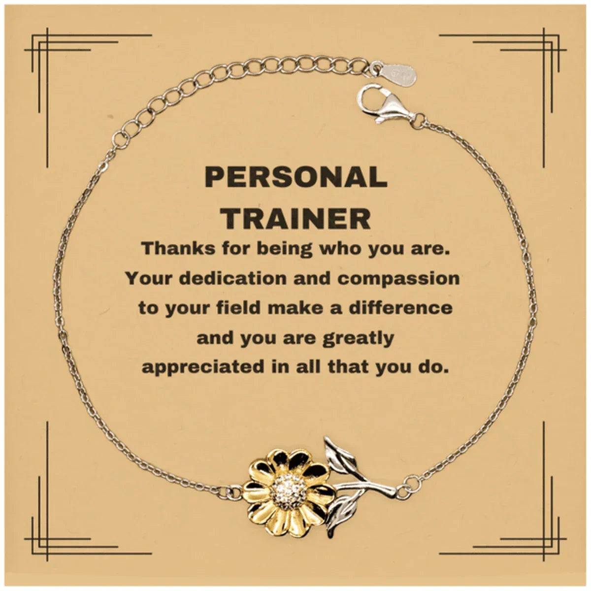 Personal Trainer Sunflower Bracelet - Thanks for being who you are - Birthday Christmas Jewelry Gifts Coworkers Colleague Boss
