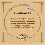 Pharmacist Sunflower Bracelet - Thanks for being who you are - Birthday Christmas Jewelry Gifts Coworkers Colleague Boss
