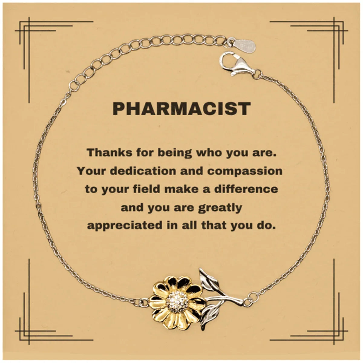 Pharmacist Sunflower Bracelet - Thanks for being who you are - Birthday Christmas Jewelry Gifts Coworkers Colleague Boss
