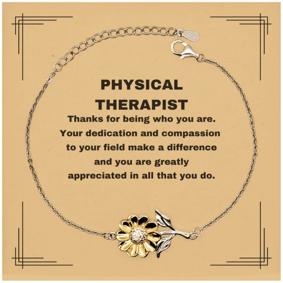 Physical Therapist Sunflower Bracelet - Thanks for being who you are - Birthday Christmas Jewelry Gifts Coworkers Colleague Boss