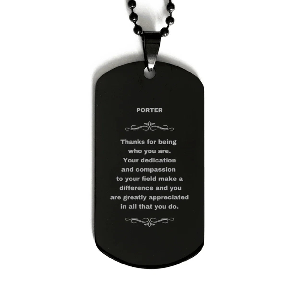 Porter Black Dog Tag Engraved Necklace - Thanks for being who you are - Birthday Christmas Jewelry Gifts Coworkers Colleague Boss