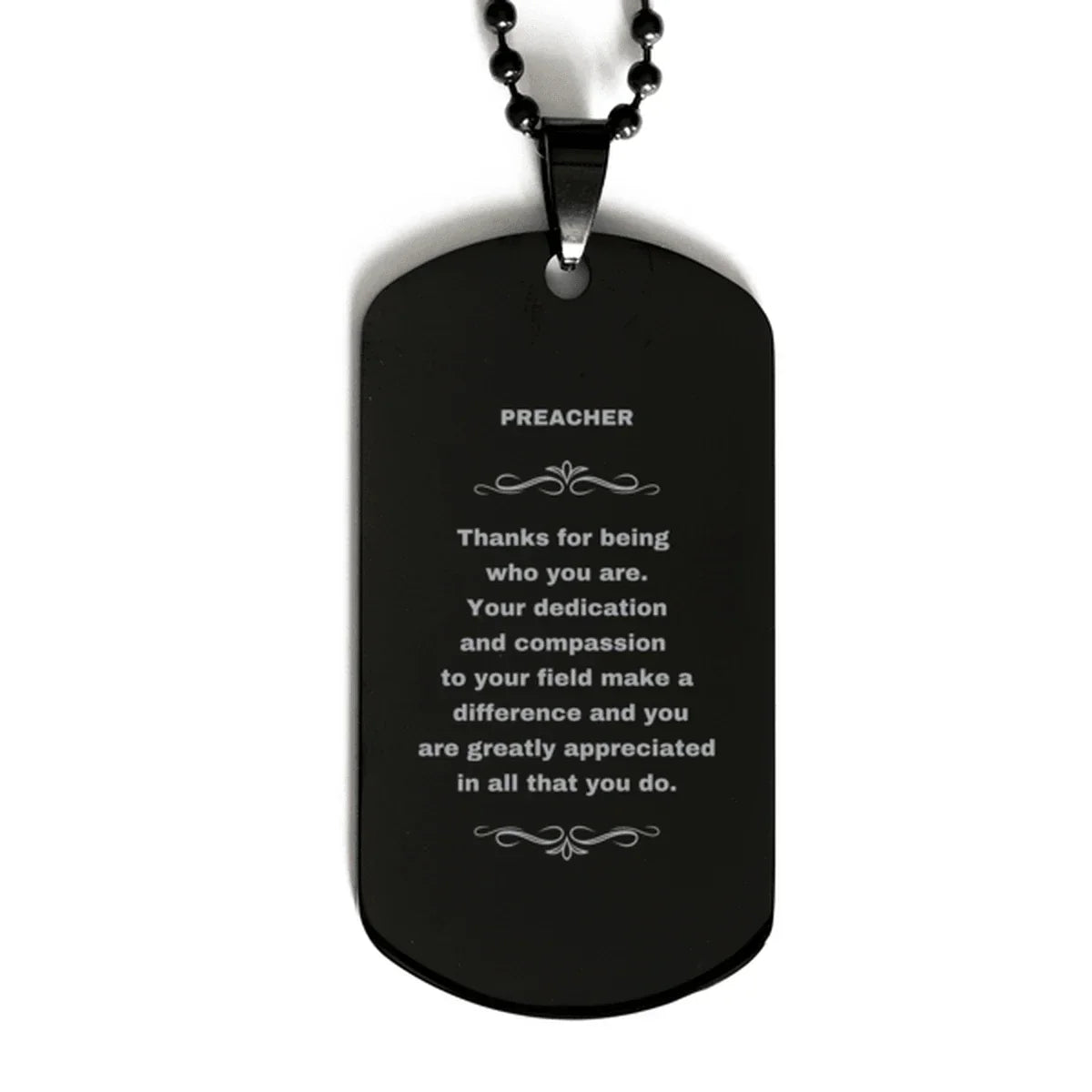 Preacher Black Dog Tag Engraved Necklace - Thanks for being who you are - Birthday Christmas Jewelry Gifts Coworkers Colleague Boss
