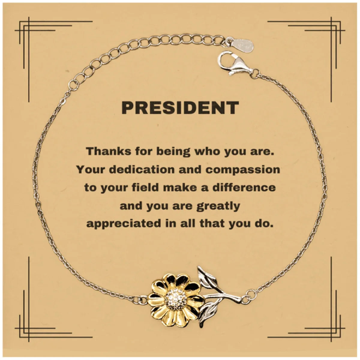 President Sunflower Bracelet - Thanks for being who you are - Birthday Christmas Jewelry Gifts Coworkers Colleague Boss