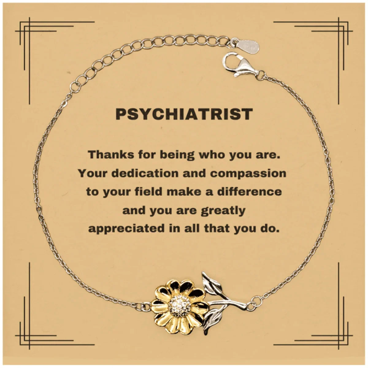 Psychiatrist Sunflower Bracelet - Thanks for being who you are - Birthday Christmas Jewelry Gifts Coworkers Colleague Boss