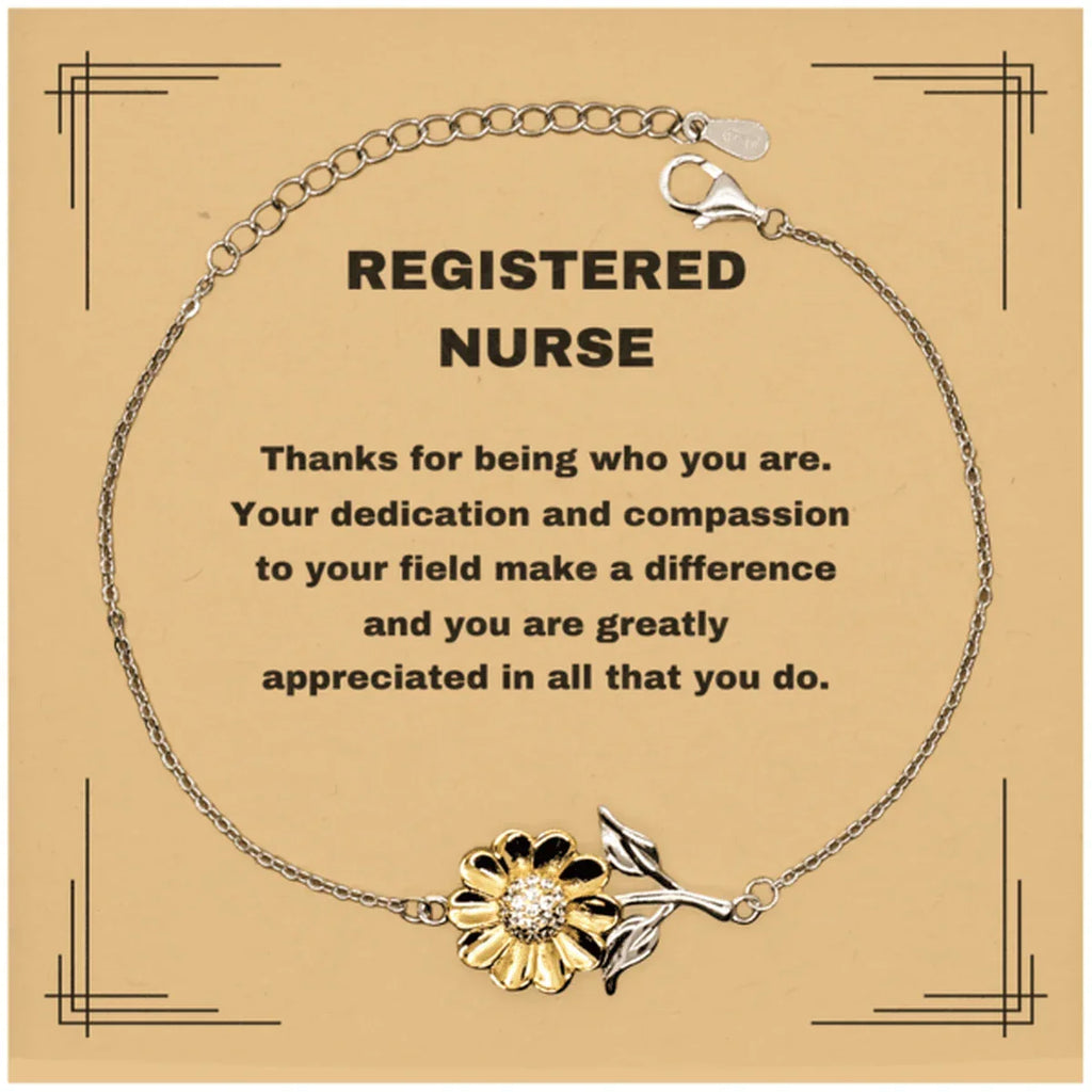 Registered Nurse Sunflower Bracelet - Thanks for being who you are - Birthday Christmas Jewelry Gifts Coworkers Colleague Boss