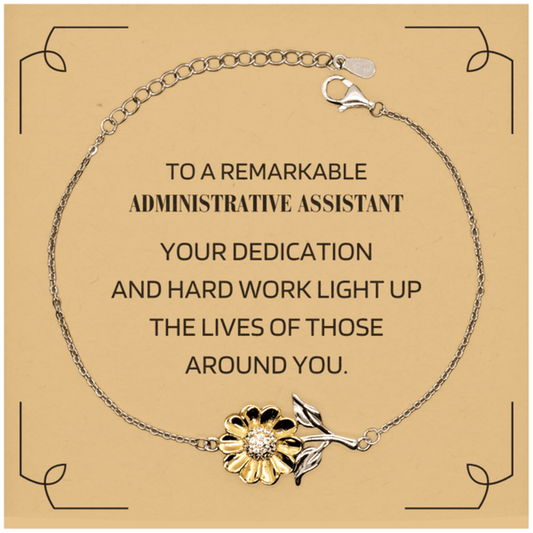 Remarkable Administrative Assistant Gifts, Your dedication and hard work, Inspirational Birthday Christmas Unique Sunflower Bracelet For Administrative Assistant, Coworkers, Men, Women, Friends - Mallard Moon Gift Shop
