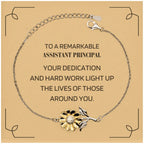 Remarkable Assistant Principal Gifts, Your dedication and hard work, Inspirational Birthday Christmas Unique Sunflower Bracelet For Assistant Principal, Coworkers, Men, Women, Friends
