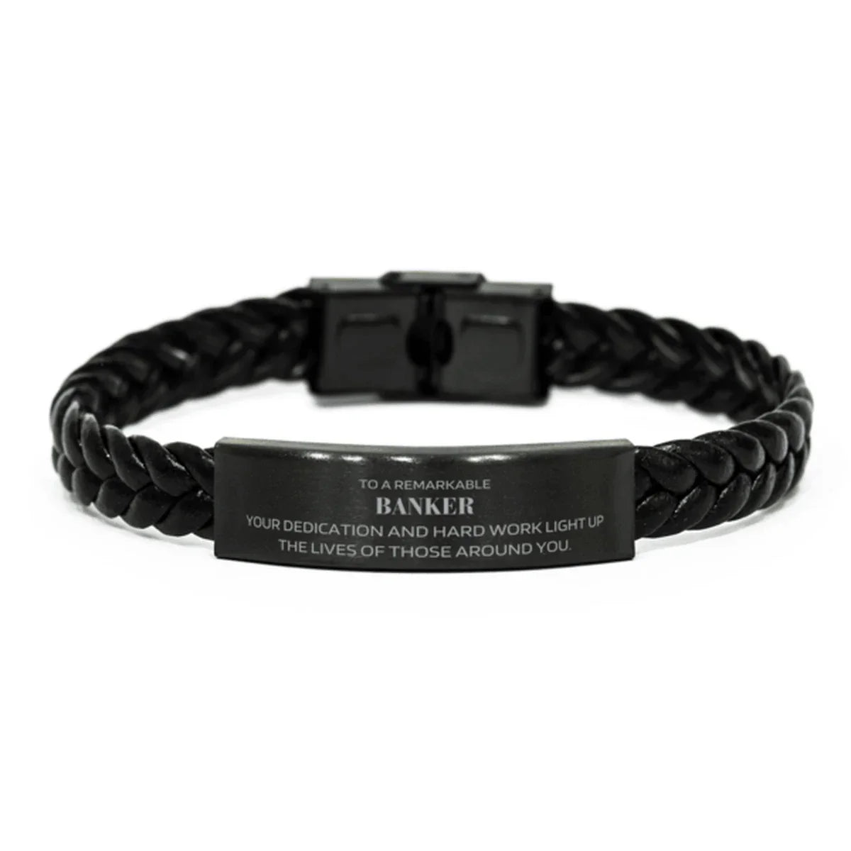 Remarkable Banker Gifts, Your dedication and hard work, Inspirational Birthday Christmas Unique Braided Leather Bracelet For Banker, Coworkers, Men, Women, Friends