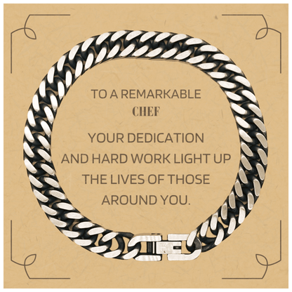 Remarkable Chef Gifts, Your dedication and hard work, Inspirational Birthday Christmas Unique Cuban Link Chain Bracelet For Chef, Coworkers, Men, Women, Friends - Mallard Moon Gift Shop