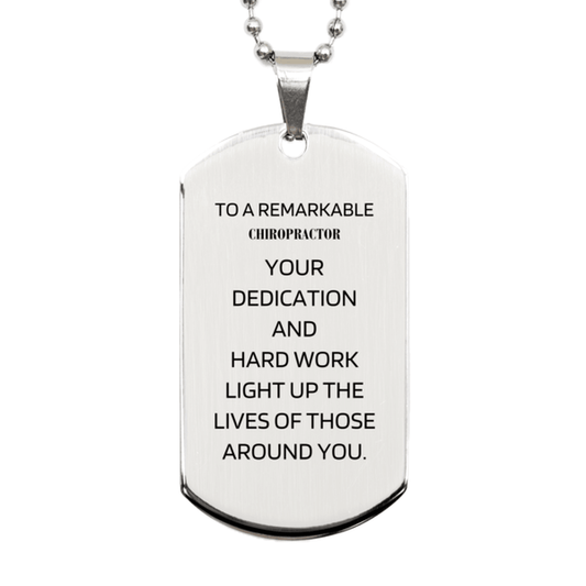 Remarkable Chiropractor Gifts, Your dedication and hard work, Inspirational Birthday Christmas Unique Silver Dog Tag For Chiropractor, Coworkers, Men, Women, Friends - Mallard Moon Gift Shop