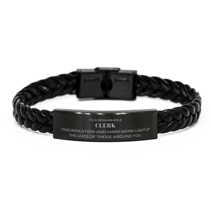 Remarkable Clerk Gifts, Your dedication and hard work, Inspirational Birthday Christmas Unique Braided Leather Bracelet For Clerk, Coworkers, Men, Women, Friends - Mallard Moon Gift Shop