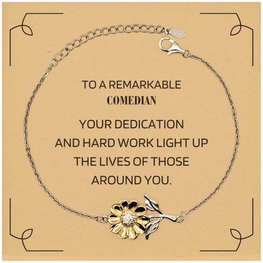 Remarkable Comedian Gifts, Your dedication and hard work, Inspirational Birthday Christmas Unique Sunflower Bracelet For Comedian, Coworkers, Men, Women, Friends - Mallard Moon Gift Shop