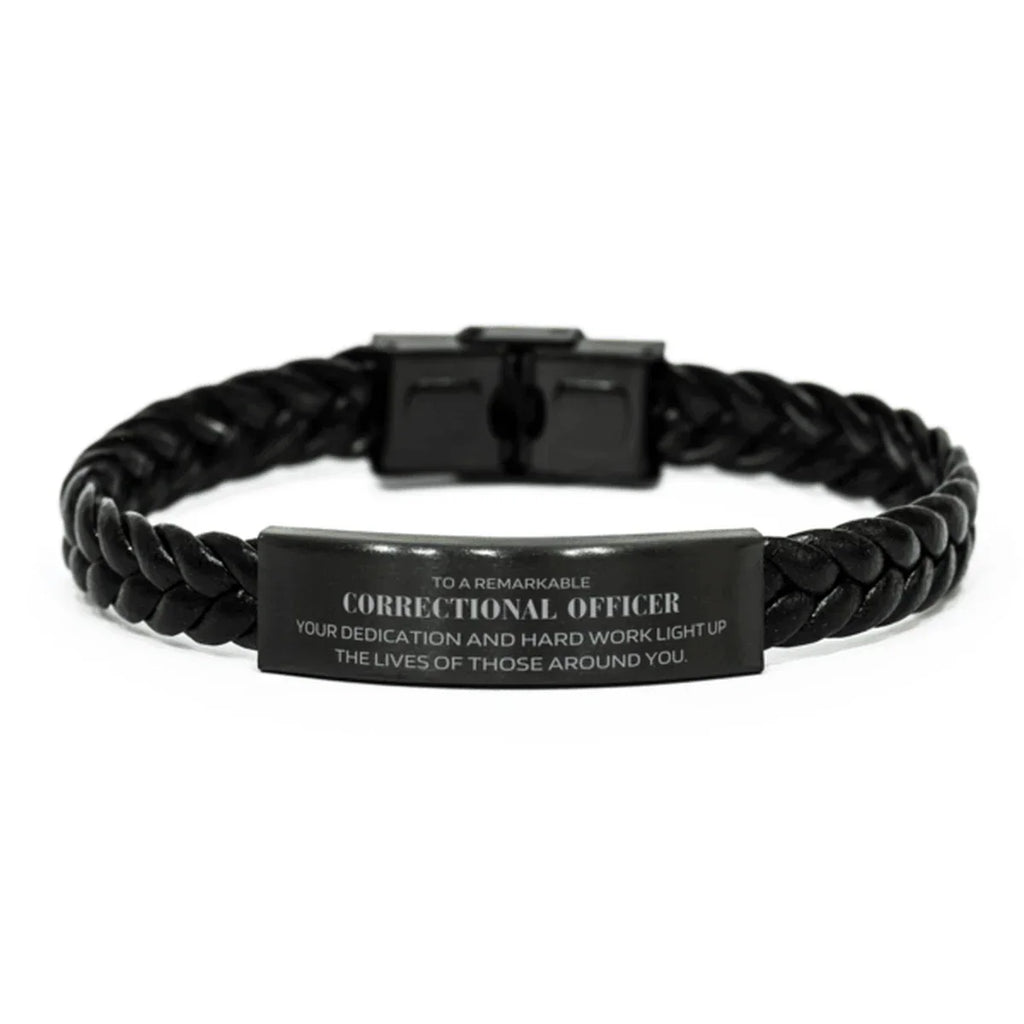 Remarkable Correctional Officer Gifts, Your dedication and hard work, Inspirational Birthday Christmas Unique Braided Leather Bracelet For Correctional Officer, Coworkers, Men, Women, Friends