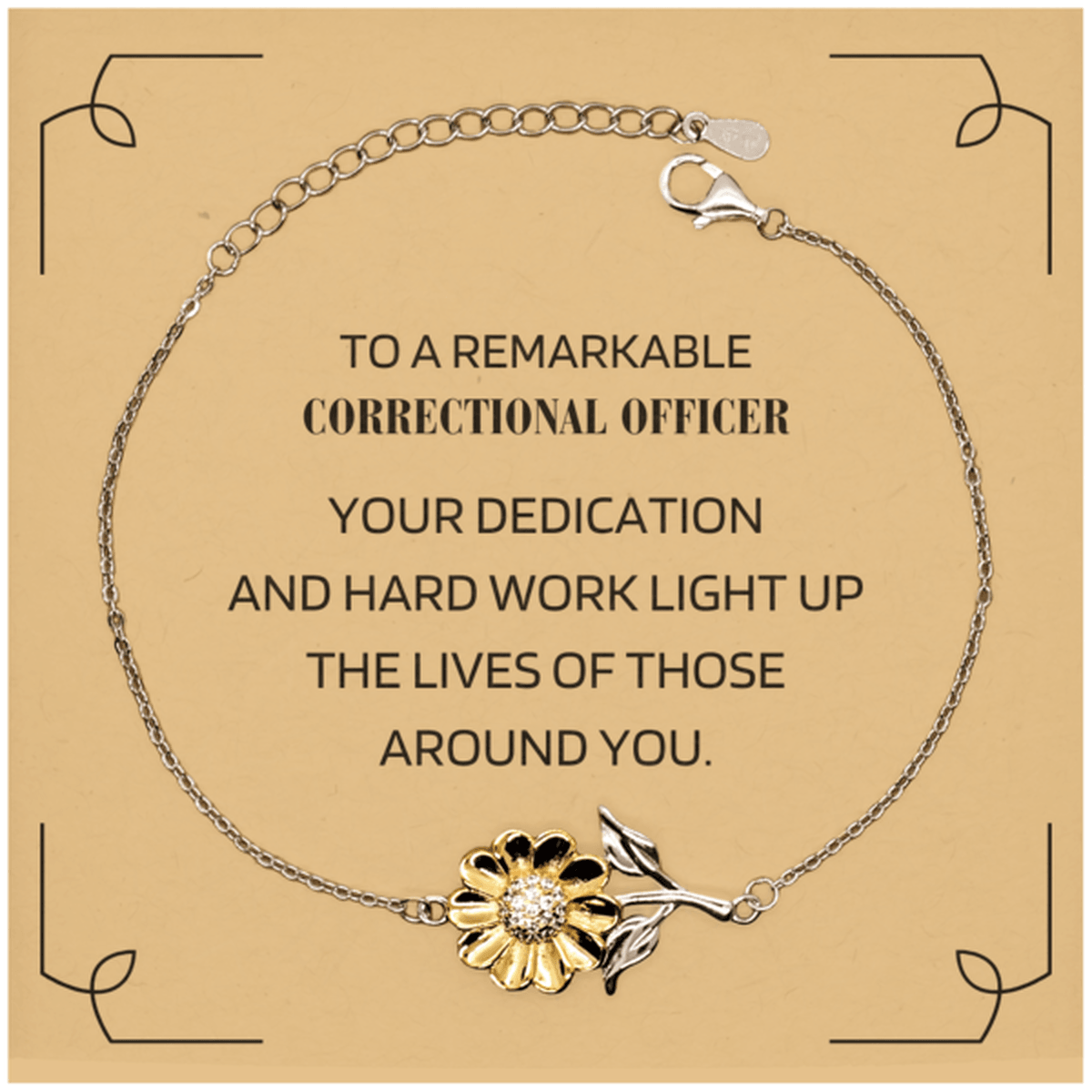 Remarkable Correctional Officer Gifts, Your dedication and hard work, Inspirational Birthday Christmas Unique Sunflower Bracelet For Correctional Officer, Coworkers, Men, Women, Friends - Mallard Moon Gift Shop
