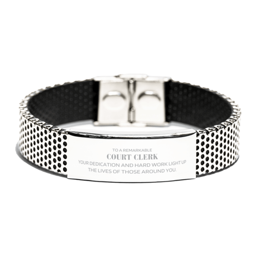 Remarkable Court Clerk Gifts, Your dedication and hard work, Inspirational Birthday Christmas Unique Stainless Steel Bracelet For Court Clerk, Coworkers, Men, Women, Friends - Mallard Moon Gift Shop