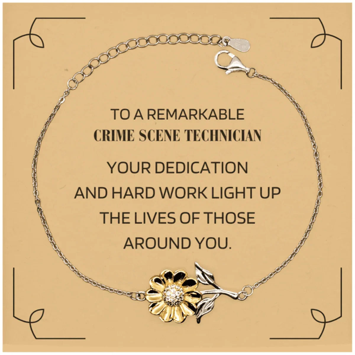 Remarkable Crime Scene Technician Gifts, Your dedication and hard work, Inspirational Birthday Christmas Unique Sunflower Bracelet For Crime Scene Technician, Coworkers, Men, Women, Friends