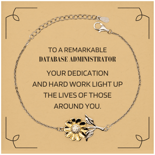 Remarkable Database Administrator Gifts, Your dedication and hard work, Inspirational Birthday Christmas Unique Sunflower Bracelet For Database Administrator, Coworkers, Men, Women, Friends - Mallard Moon Gift Shop