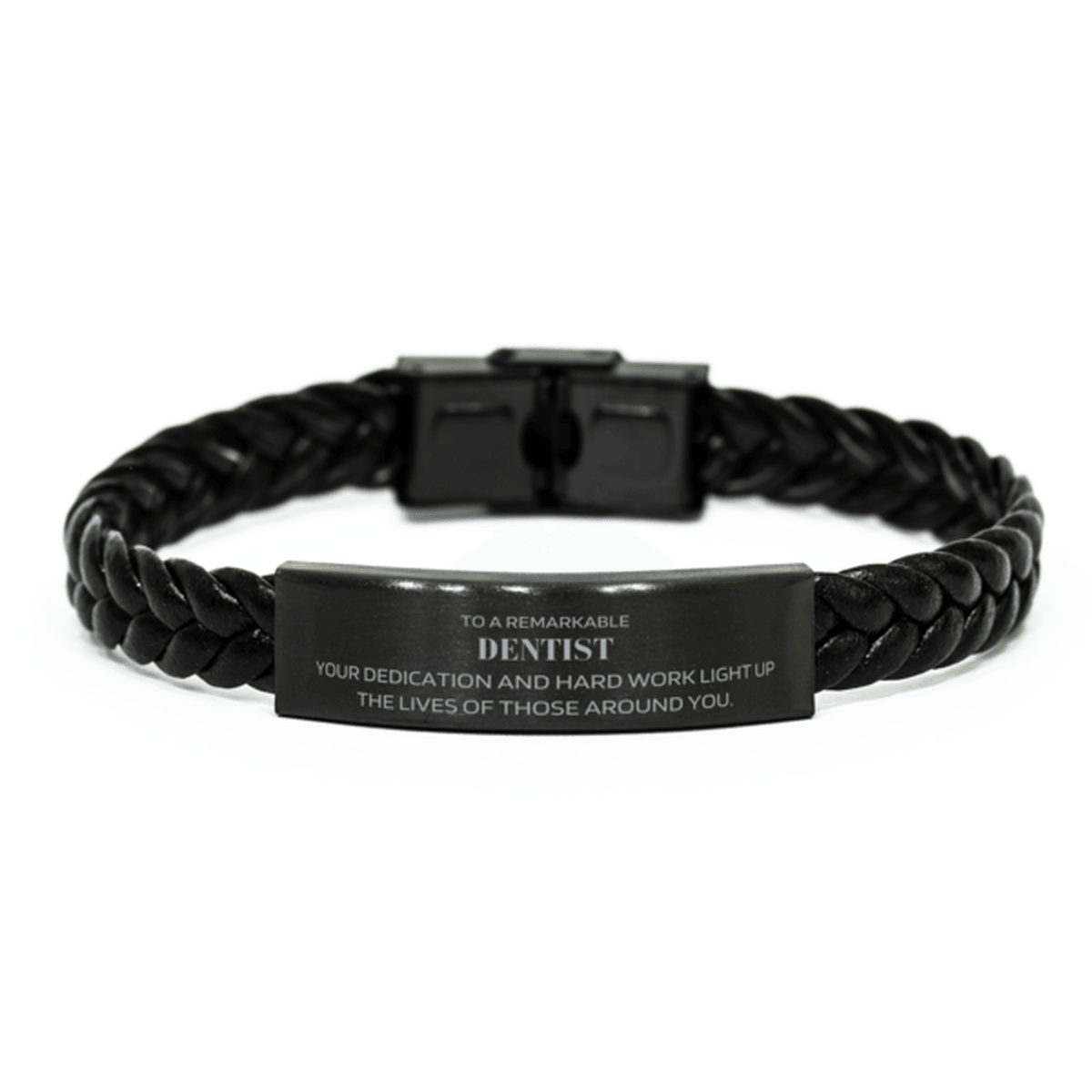 Remarkable Dentist Gifts, Your dedication and hard work, Inspirational Birthday Christmas Unique Braided Leather Bracelet For Dentist, Coworkers, Men, Women, Friends - Mallard Moon Gift Shop