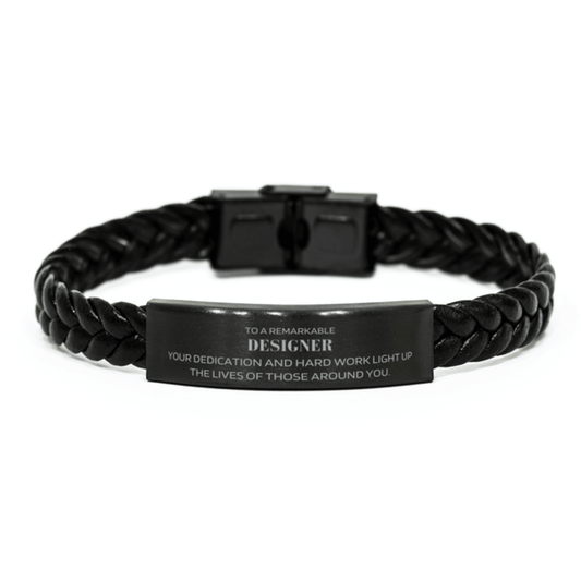 Remarkable Designer Gifts, Your dedication and hard work, Inspirational Birthday Christmas Unique Braided Leather Bracelet For Designer, Coworkers, Men, Women, Friends - Mallard Moon Gift Shop