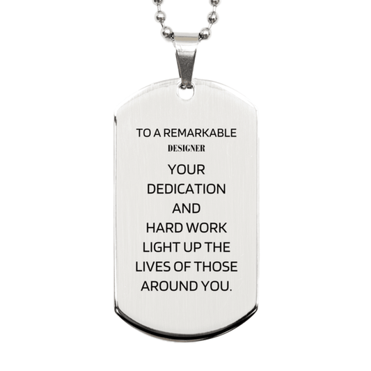 Remarkable Designer Gifts, Your dedication and hard work, Inspirational Birthday Christmas Unique Silver Dog Tag For Designer, Coworkers, Men, Women, Friends - Mallard Moon Gift Shop