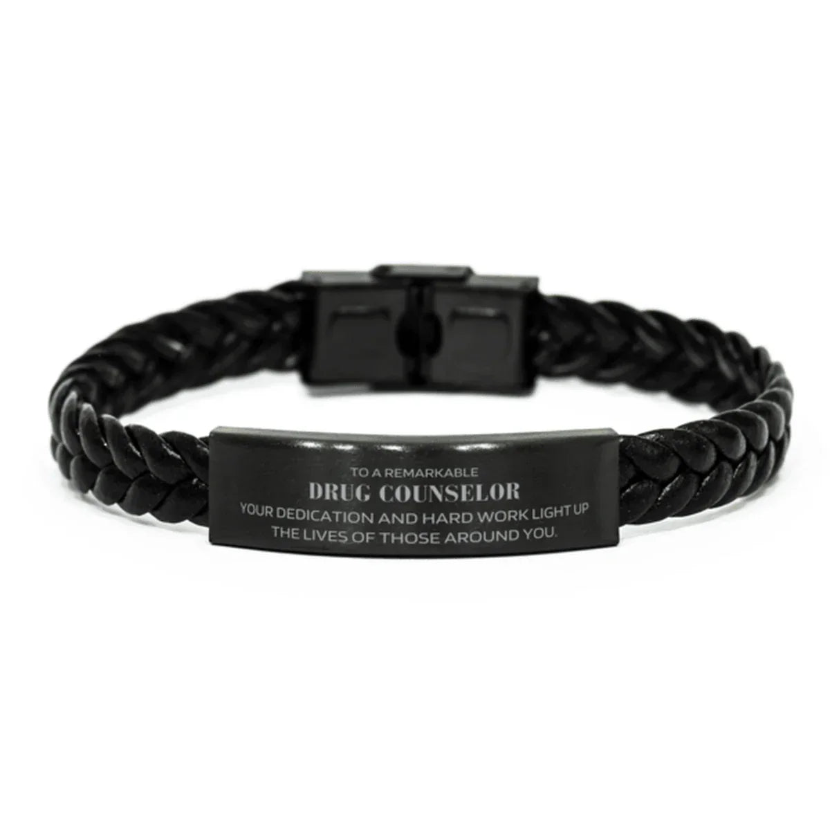 Remarkable Drug Counselor Gifts, Your dedication and hard work, Inspirational Birthday Christmas Unique Braided Leather Bracelet For Drug Counselor, Coworkers, Men, Women, Friends