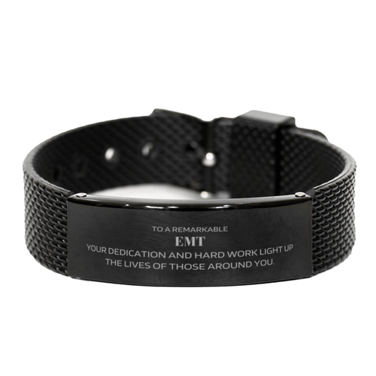 Remarkable EMT Gifts, Your dedication and hard work, Inspirational Birthday Christmas Unique Black Shark Mesh Bracelet For EMT, Coworkers, Men, Women, Friends - Mallard Moon Gift Shop