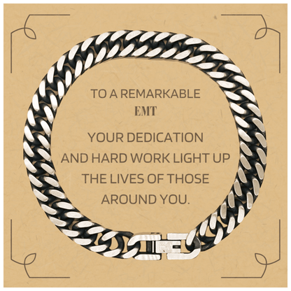 Remarkable EMT Gifts, Your dedication and hard work, Inspirational Birthday Christmas Unique Cuban Link Chain Bracelet For EMT, Coworkers, Men, Women, Friends - Mallard Moon Gift Shop
