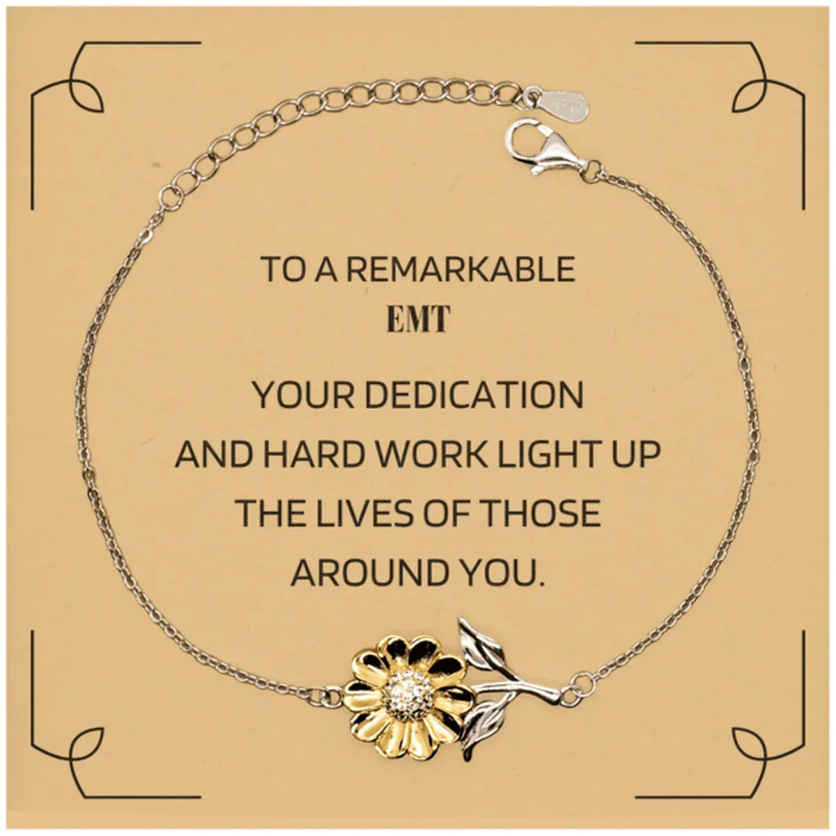 Remarkable EMT Gifts, Your dedication and hard work, Inspirational Birthday Christmas Unique Sunflower Bracelet For EMT, Coworkers, Men, Women, Friends