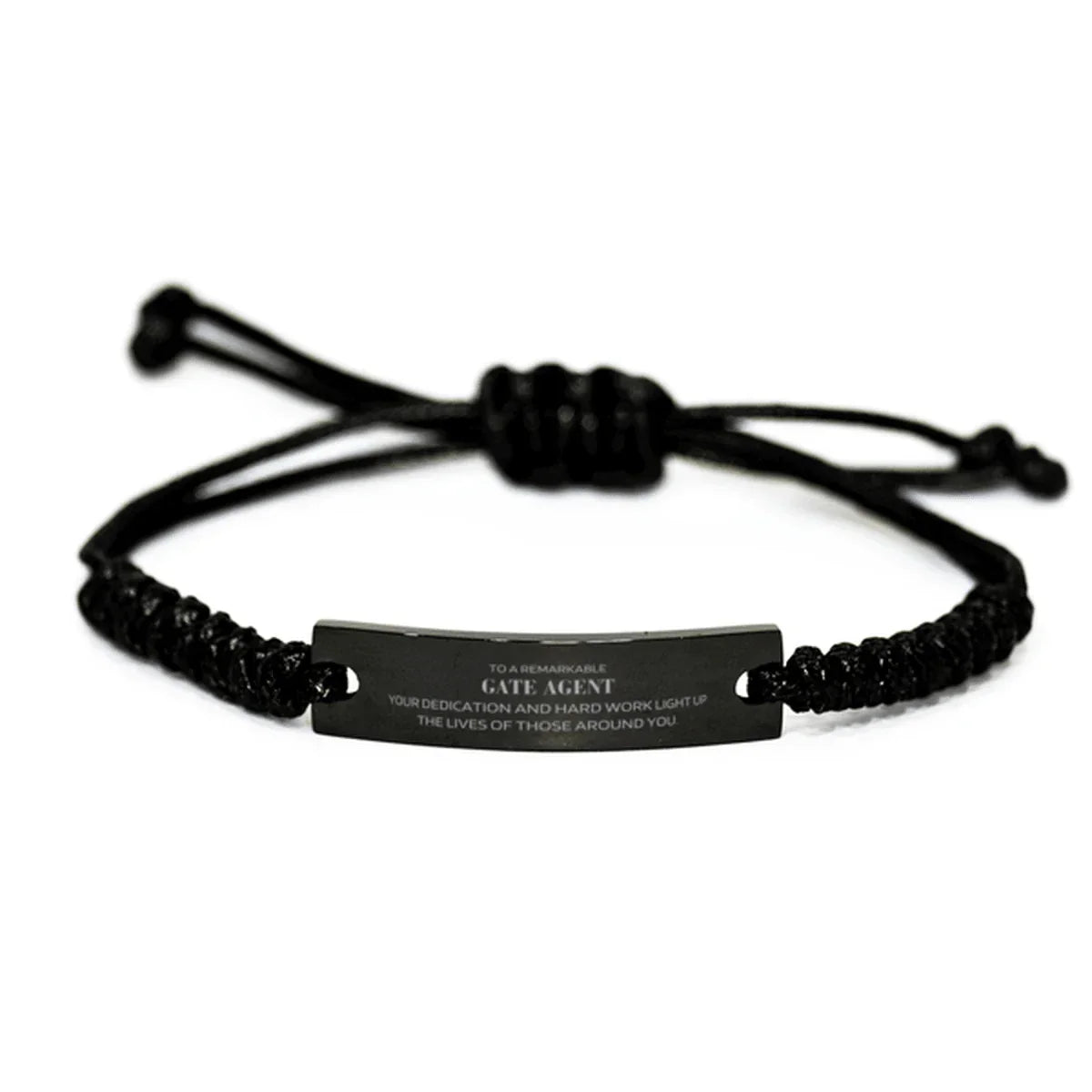 Remarkable Gate Agent Gifts, Your dedication and hard work, Inspirational Birthday Christmas Unique Black Rope Bracelet For Gate Agent, Coworkers, Men, Women, Friends