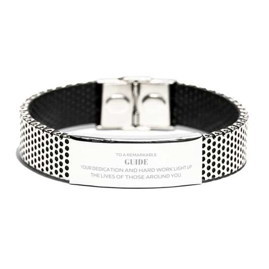 Remarkable Guide Gifts, Your dedication and hard work, Inspirational Birthday Christmas Unique Stainless Steel Bracelet For Guide, Coworkers, Men, Women, Friends - Mallard Moon Gift Shop