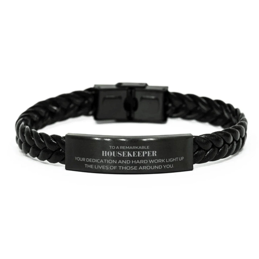 Remarkable Housekeeper Gifts, Your dedication and hard work, Inspirational Birthday Christmas Unique Braided Leather Bracelet For Housekeeper, Coworkers, Men, Women, Friends