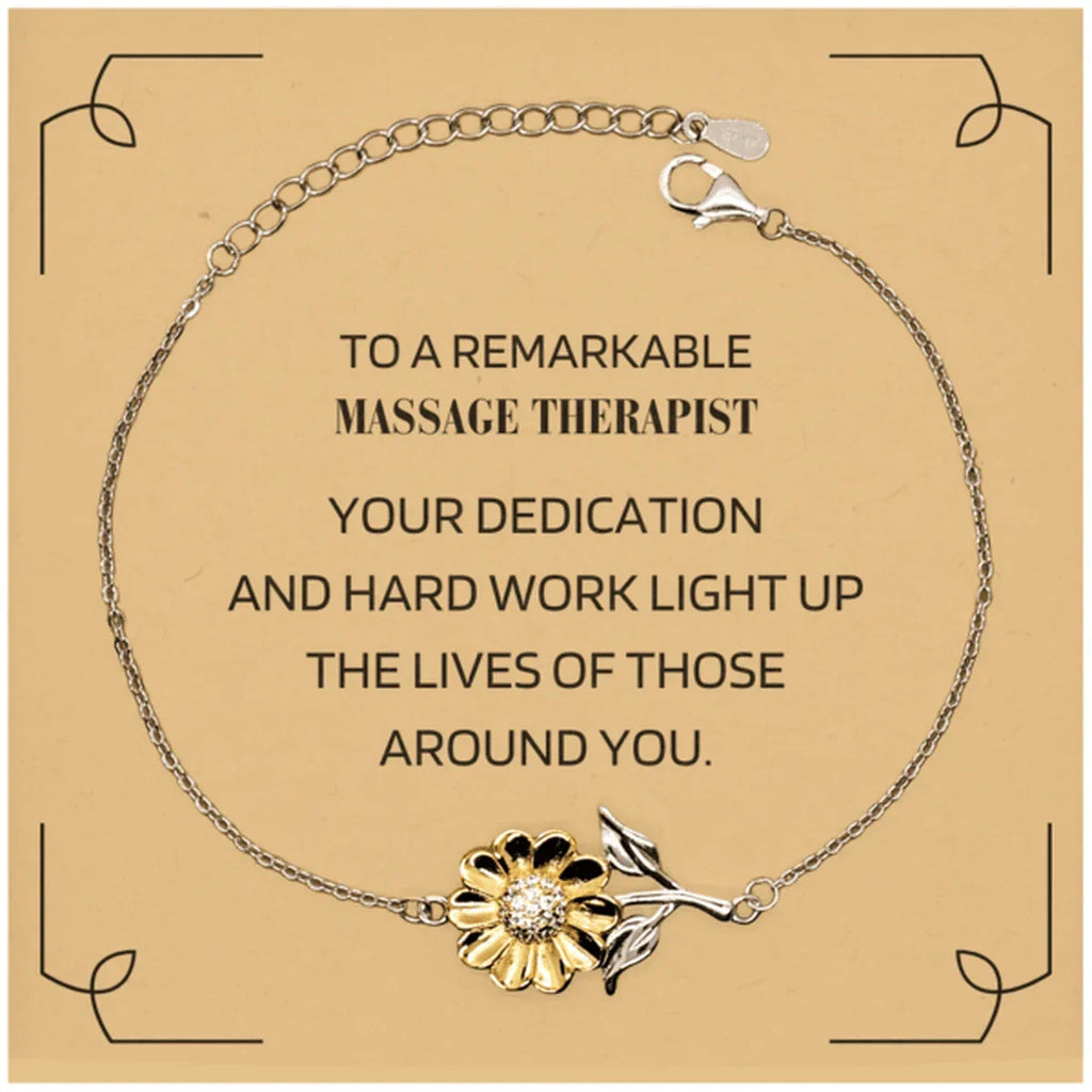 Remarkable Massage Therapist Gifts, Your dedication and hard work, Inspirational Birthday Christmas Unique Sunflower Bracelet For Massage Therapist, Coworkers, Men, Women, Friends