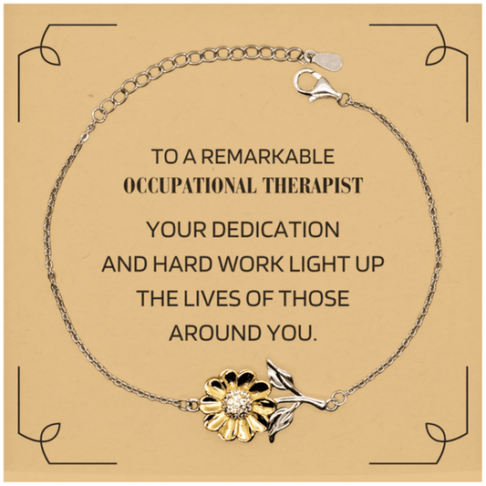 Remarkable Occupational Therapist Gifts, Your dedication and hard work, Inspirational Birthday Christmas Unique Sunflower Bracelet For Occupational Therapist, Coworkers, Men, Women, Friends - Mallard Moon Gift Shop