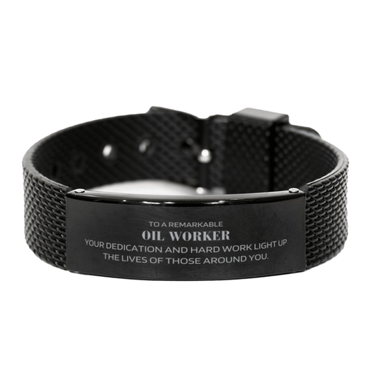 Remarkable Oil Worker Gifts, Your dedication and hard work, Inspirational Birthday Christmas Unique Black Shark Mesh Bracelet For Oil Worker, Coworkers, Men, Women, Friends - Mallard Moon Gift Shop