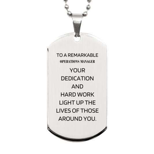 Remarkable Operations Manager Gifts, Your dedication and hard work, Inspirational Birthday Christmas Unique Silver Dog Tag For Operations Manager, Coworkers, Men, Women, Friends - Mallard Moon Gift Shop