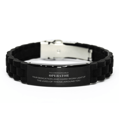 Remarkable Operator Gifts, Your dedication and hard work, Inspirational Birthday Christmas Unique Black Glidelock Clasp Bracelet For Operator, Coworkers, Men, Women, Friends - Mallard Moon Gift Shop