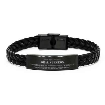 Remarkable Oral Surgeon Gifts, Your dedication and hard work, Inspirational Birthday Christmas Unique Braided Leather Bracelet For Oral Surgeon, Coworkers, Men, Women, Friends - Mallard Moon Gift Shop